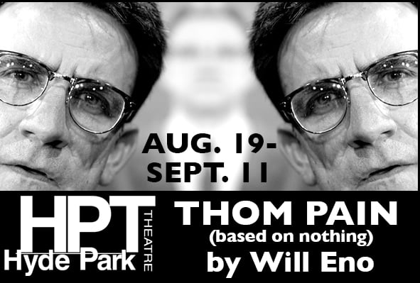 Thom Paine (based on nothing) by Hyde Park Theatre