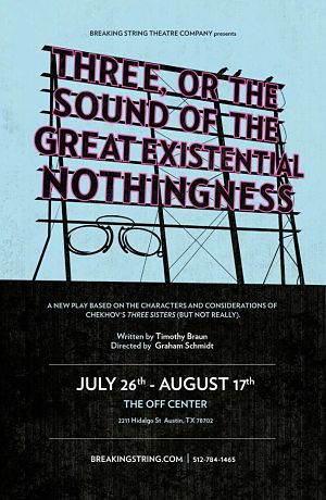 Three, or the Sound of the Great Existential Nothingness by Breaking String Theater