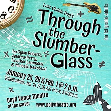 Through the Slumber Glass by Pollyanna Theatre Company