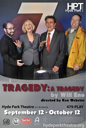 Tragedy: A Tragedy by Hyde Park Theatre