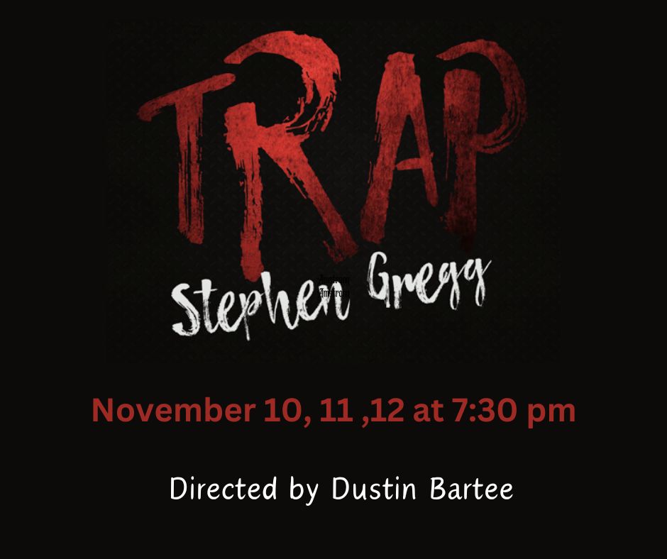 Trap by Bastrop Opera House