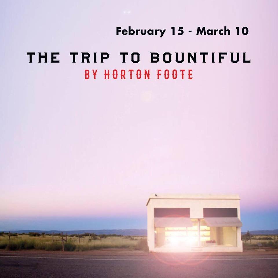 The Trip to Bountiful by Classic Theatre of San Antonio