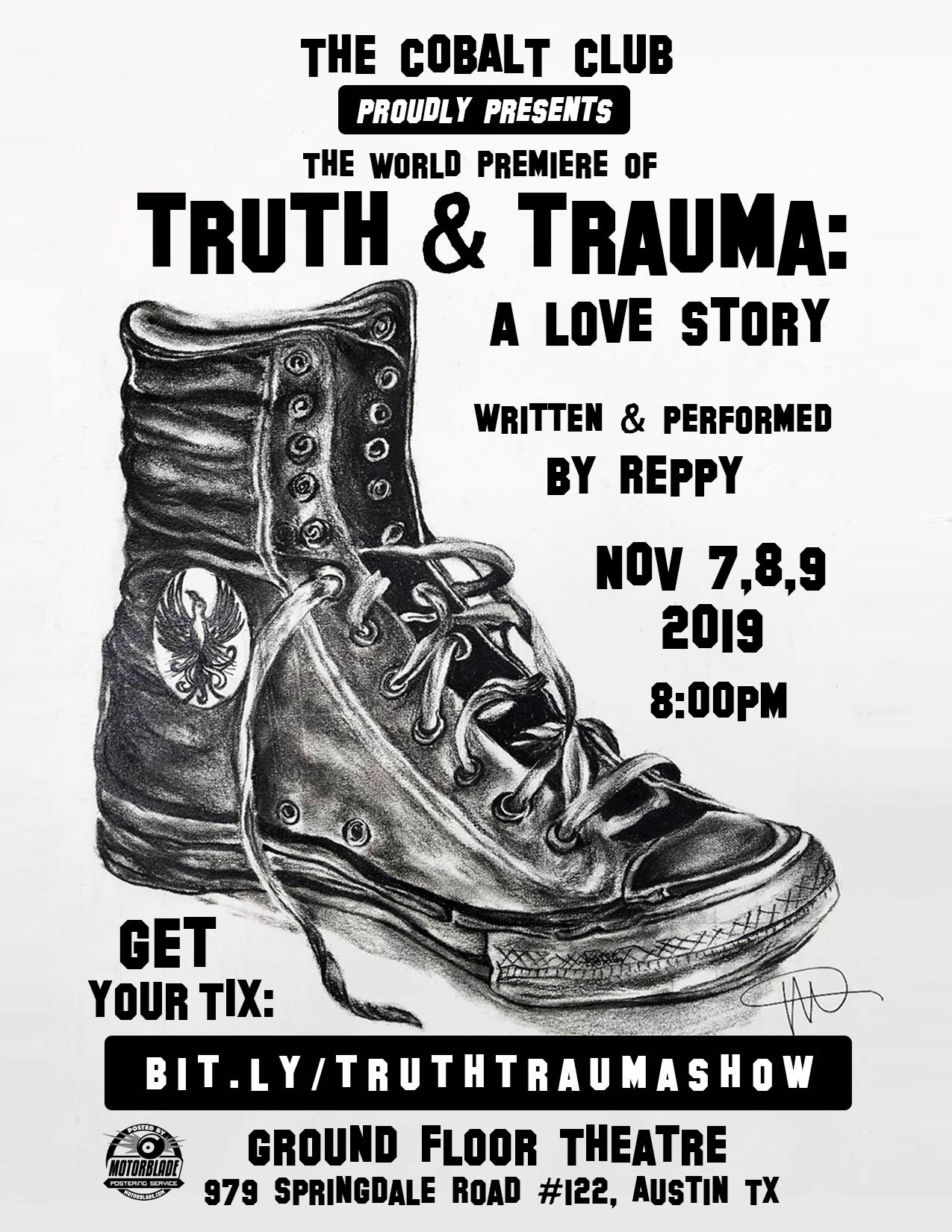 Truth & Trauma: A Love Story by Reppy