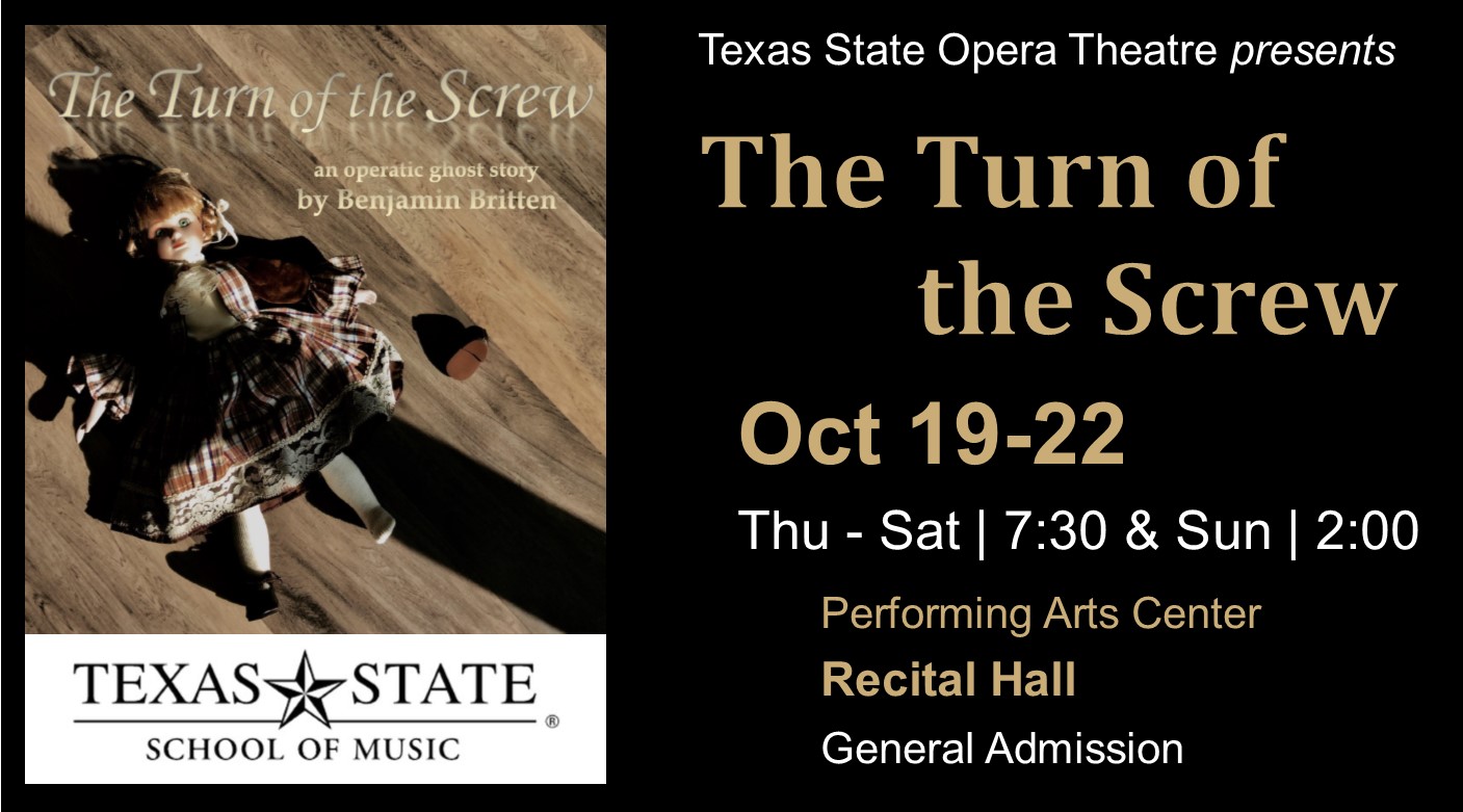 The Turn of the Screw (opera) by Texas State University
