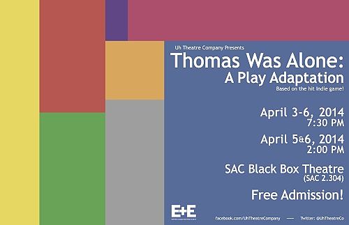 Thomas Was Alone by Uh Theatre Company