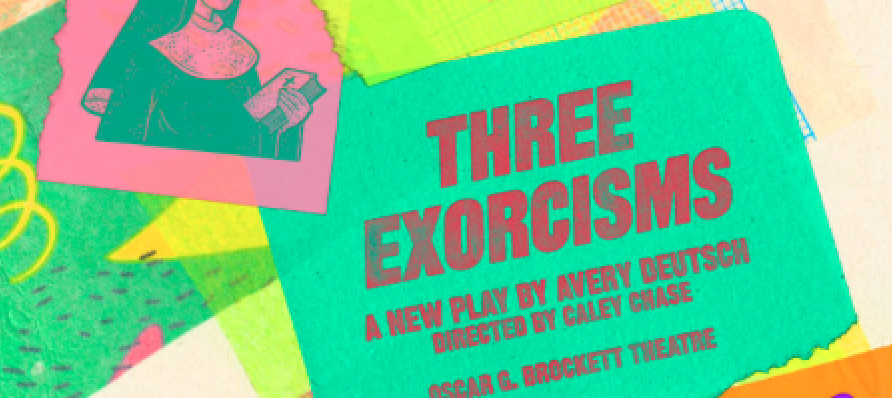 Three Exorcisms by University of Texas New Theatre (UTNT)