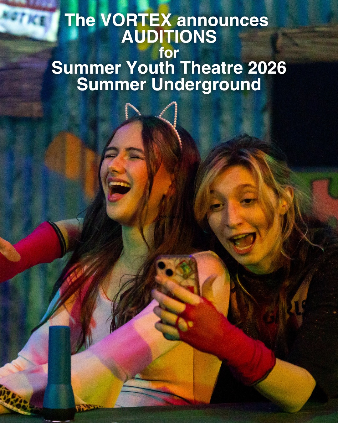 CTX4409. Auditions for Summer Underground, by Vortex Summer Youth Theatre