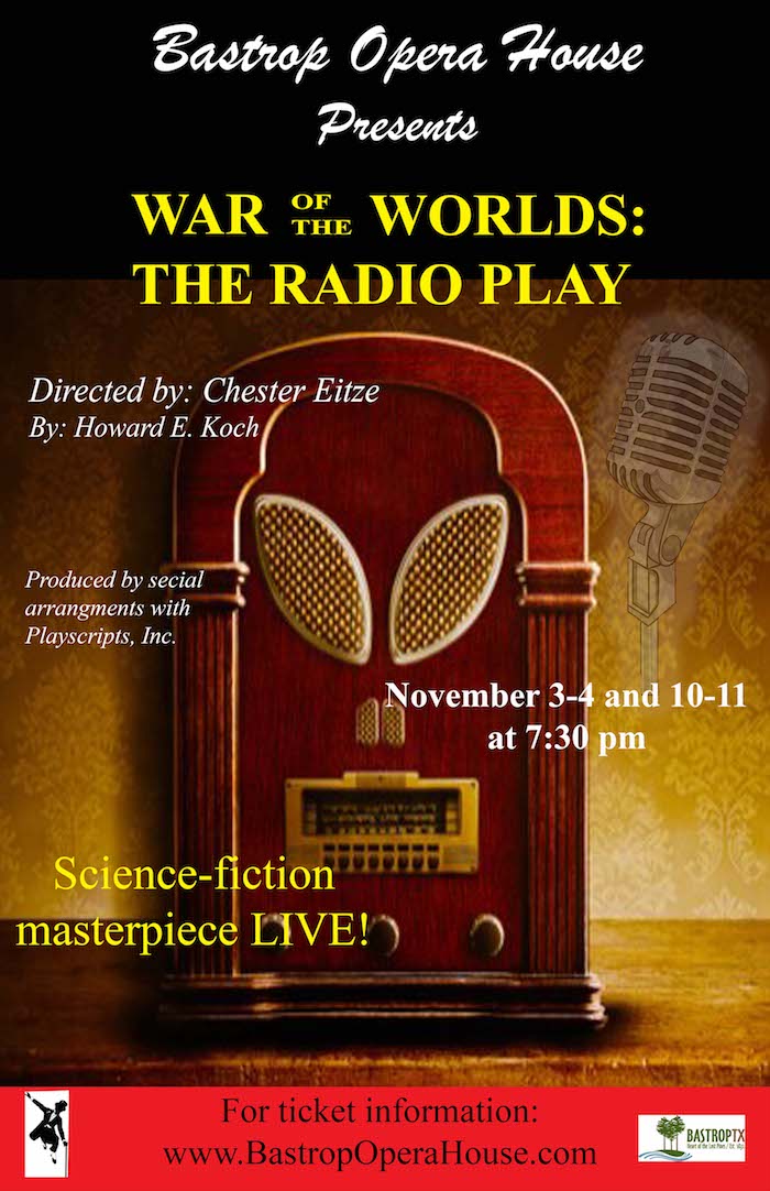 The War of the Worlds, a Radio Play by Bastrop Opera House
