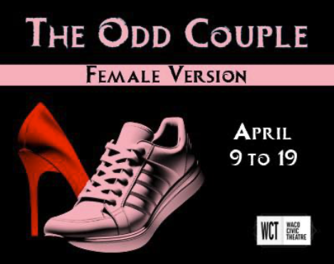 CT4311. Auditions for The Odd Couple - Female Version, by Waco Civic Theatre