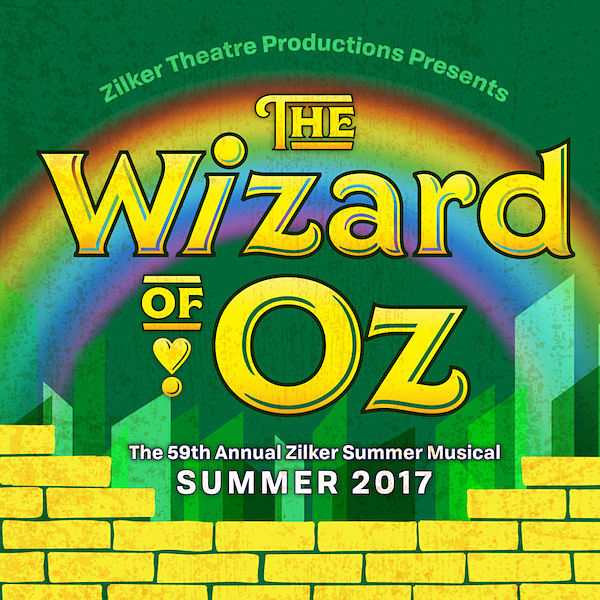 The Wizard of Oz by Zilker Theatre Productions