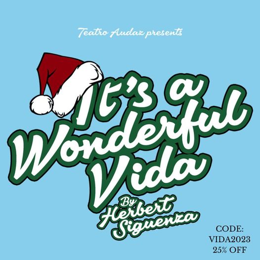 It's a Wonderful Vida by Teatro Audaz