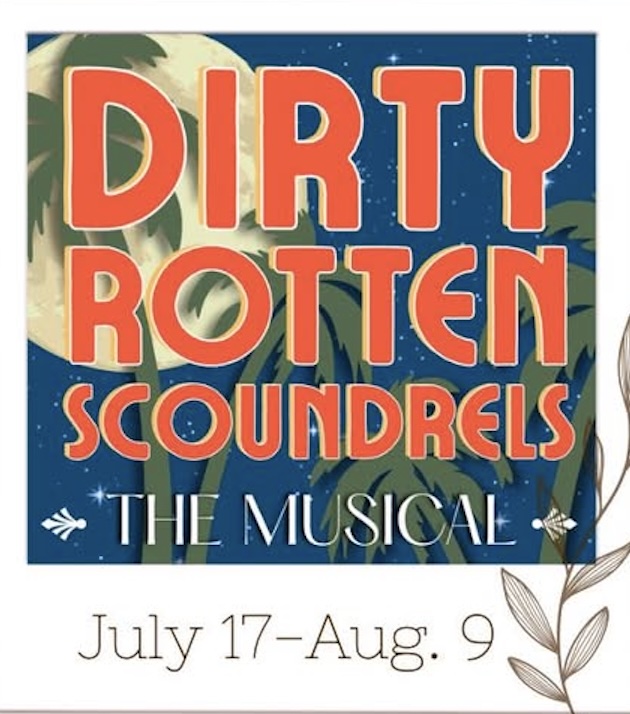 Dirty Rotten Scoundrels by Wimberley Players