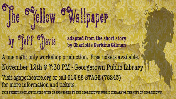 The Yellow Wallpaper by Agape Theatre