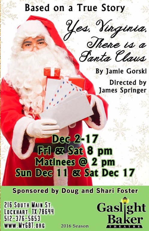 Yes, Virginia, There Is A Santa Claus by Gaslight Baker Theatre