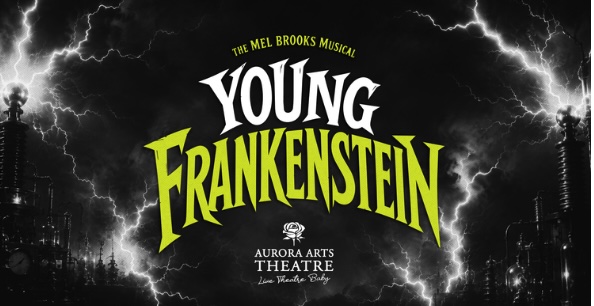 CX4424. Auditions for Young Frankenstein, by Aurora Arts Theatre, Corpus Christi