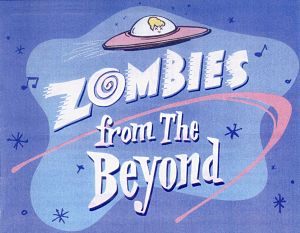 Zombies from the Beyond by Hill Country  Community Theatre (HCCT)