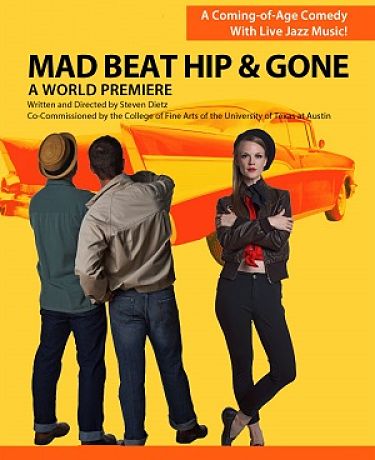 Mad Beat Hip & Gone by Zach Theatre