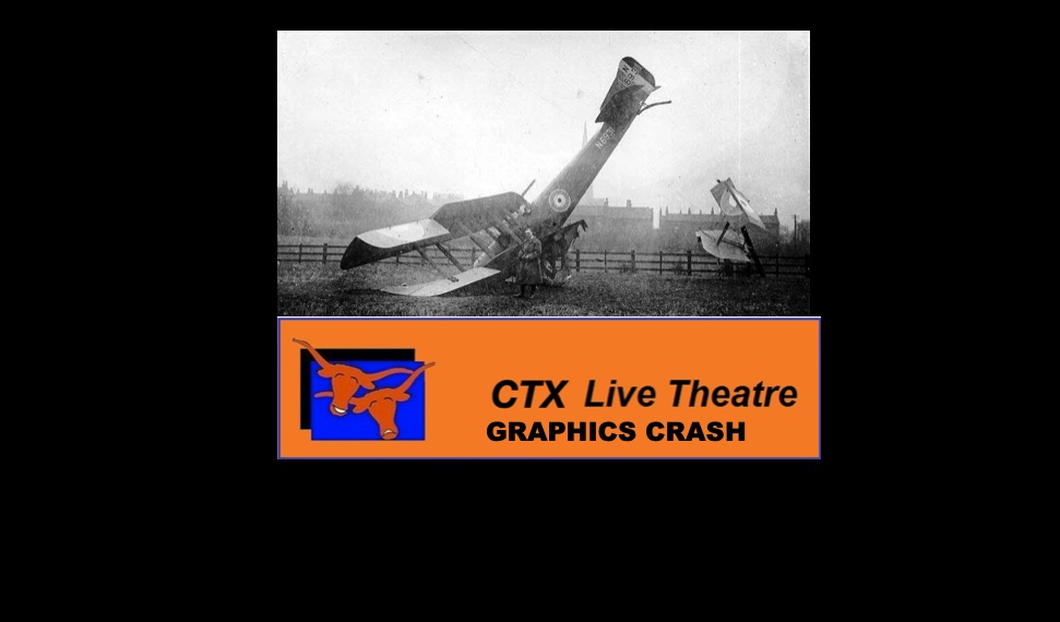 Announcement: CTXLT Graphics Crash by Central Texas Live Theatre (CTXLT)