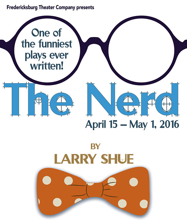 The Nerd by Fredericksburg Theater Company