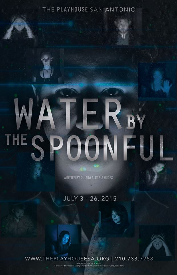 water by the spoonful “almost all the characters in this moving collage of lives in crisis have a grim history and yet water by the spoonful gives off a shimmering, sustaining warmth. water by the spoonful “almost all the characters in this moving collage of lives in crisis have a grim history and yet water by the spoonful gives off a shimmering, sustaining warmth.
